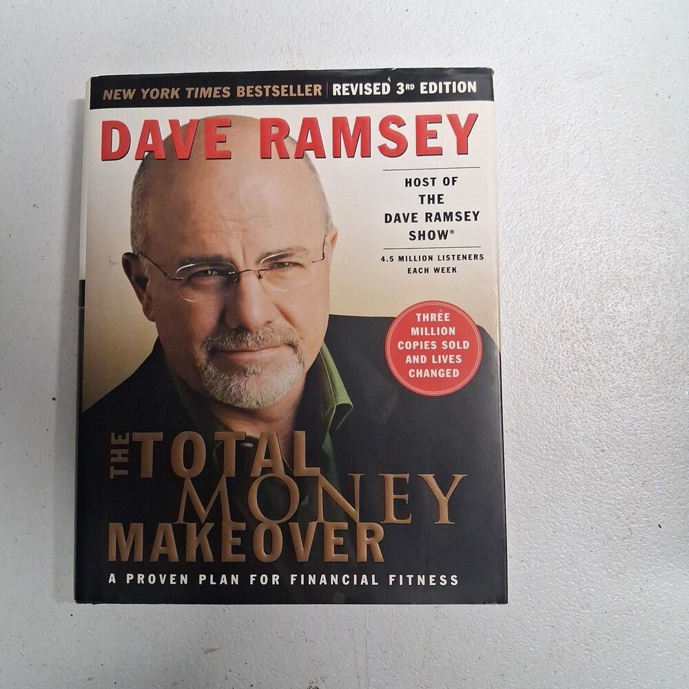 Total Money Makeover : A Proven Plan for Financial Fitness by Dave Ramsey 3rd Ed